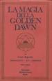 La magia della Golden Dawn. 4.